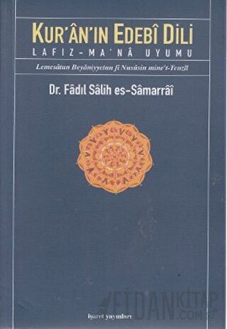 Kur’an’ın Edebi Dili Lafız - Ma'Na Uyumu