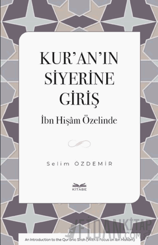 Kur’an’ın Siyerine Giriş Selim Özdemir