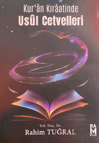 Kur’an Kıraatinde Usûl Cetvelleri