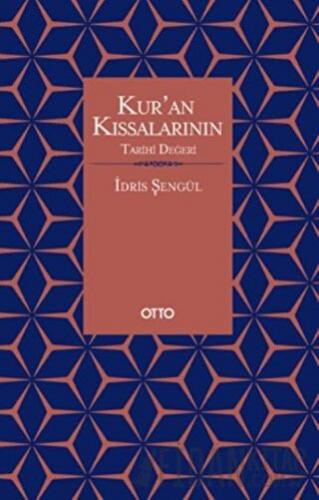 Kur’an Kıssalarının Tarihi Değeri