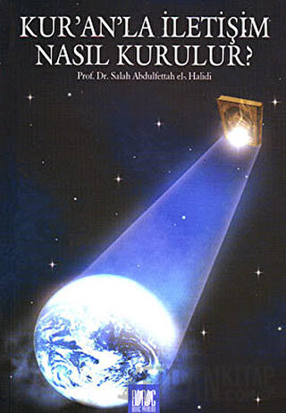 Kur’an’la İletişim Nasıl Kurulur?