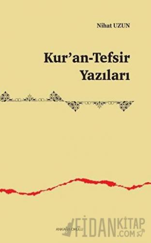 Kur’an-Tefsir Yazıları