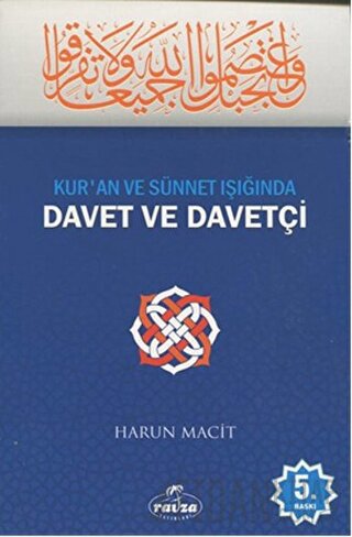 Kur’an ve Sünnet Işığında Davet ve Davetçi