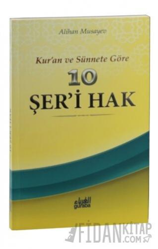 Kur’an ve sünnete Göre 10 Şer’i Hak