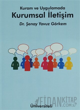 Kuram ve Uygulamada Kurumsal İletişim