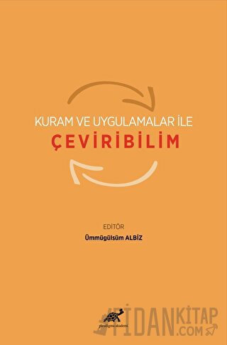 Kuram ve Uygulamalar ile Çeviribilim