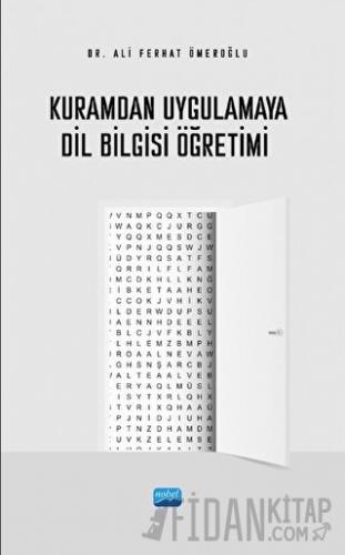 Kuramdan Uygulamaya Dil Bilgisi Öğretimi