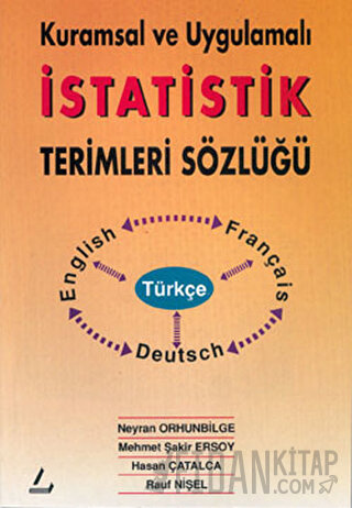 Kuramsal ve Uygulamalı İstatistik Terimleri Sözlüğü Türkçe - İngilizce