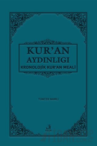 Kur'an Aydınlığı - Kronolojik Kur'an Meali (Cep Boy, Metinli)