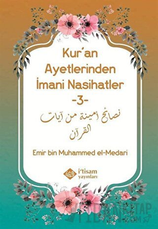 Kur'an Ayetlerinden İmani Nasihatler 3