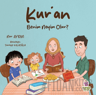 Kur'an Benim Neyim Olur? Nur Aydın