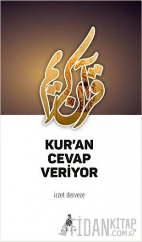 Kur'an Cevap Veriyor