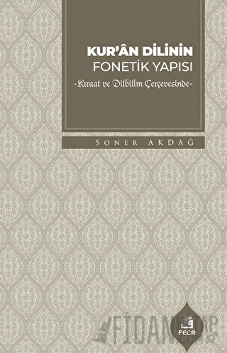 Kur'an Dilinin Fonetik Yapısı