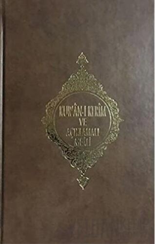 Kur'an-ı Kerim ve Açıklamalı Meali (Roman Boy) (Ciltli) Ali Özek