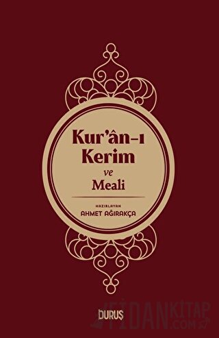 Kur'an-ı Kerim ve Meali (Büyük Boy) (Ciltli) Ahmet Ağırakça