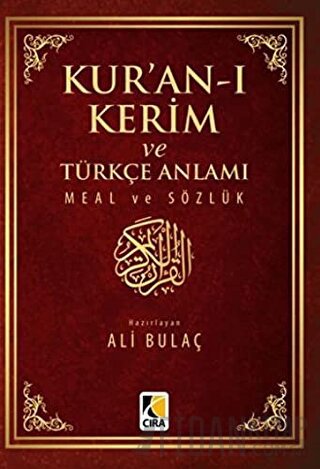 Kur'an-ı Kerim ve Türkçe Anlamı Meal ve Sözlük Küçük Boy Ali Bulaç