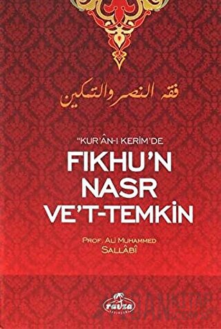 Kur'an-ı Kerim'de Fıkhu'n Nasr Ve't- Temkin (Ciltli)