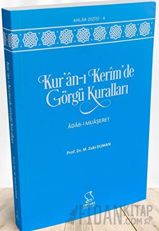 Kur'an-ı Kerim'de Görgü Kuralları M. Zeki Duman