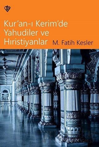 Kur'an-ı Kerim'de Yahudiler ve Hıristiyanlar