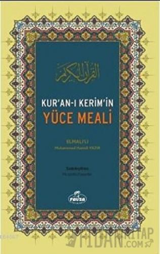 Kur'an-ı Kerim'in Yüce Meali Elmalılı Muhammed Hamdi Yazır