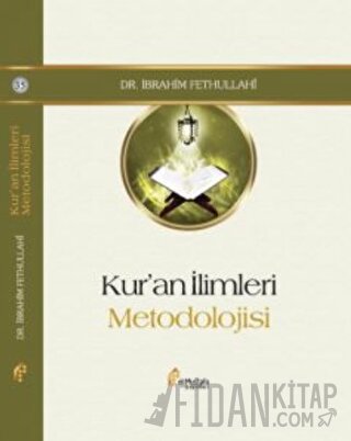 Kur'an İlimleri Metodolojisi (Ciltli)