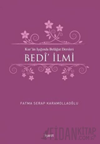 Kur'an Işığında Belagat Dersleri Bedi' İlmi