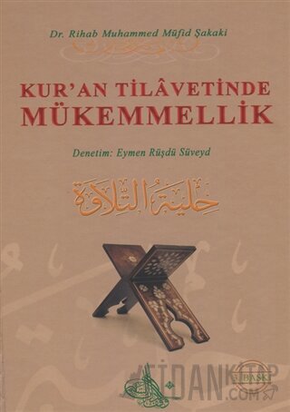 Kur'an Tilavetinde Mükemmellik (Ciltli)
