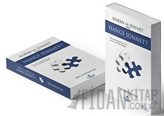 Kur'an ve Sünnet Ama Hangi Sünnet