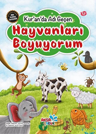 Kur'an'da Adı Geçen Hayvanları Boyuyorum Kolektif