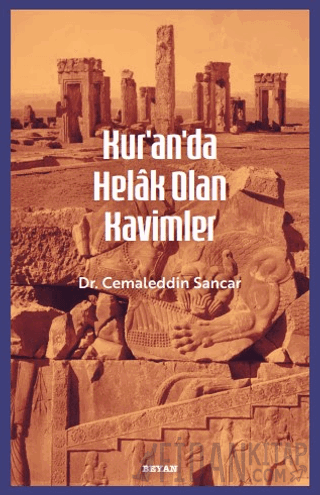 Kur'an'da Helak Olan Kavimler Cemaleddin Sancar