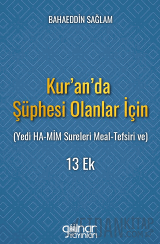 Kur'an'da Şüphesi Olanlar İçin Bahaeddin Sağlam
