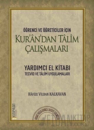 Kur'an'dan Talim Çalışmaları Vildan Kalkavan