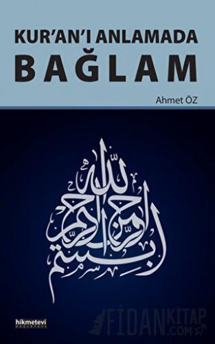 Kur'an'ı Anlamada Bağlam