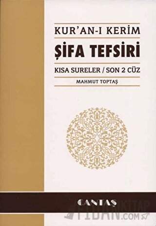 Kuranı Kerim Şifa Tefsiri Kısa Sureler Mahmut Toptaş