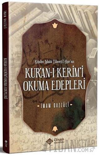 Kuranı Kerimi Okuma Edebleri İmam-ı Gazali