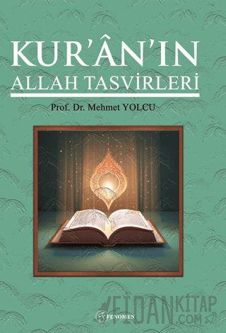 Kuran'ın Allah Tasvirleri Mehmet Yolcu