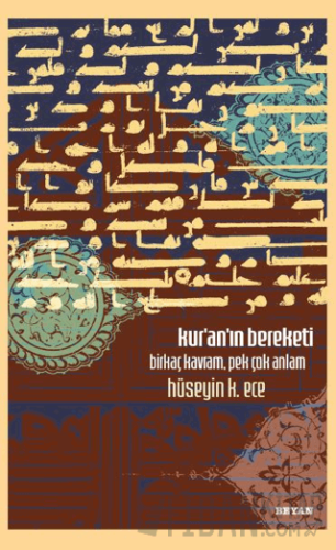 Kur'an'ın Bereketi Birkaç Kavram, Pek Çok Anlam