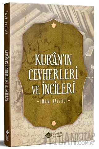 Kur'an'ın Cevherleri ve İncileri İmam Gazzali