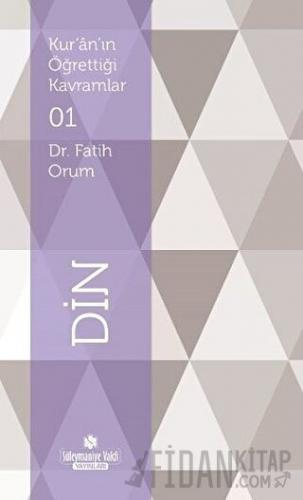 Kur'an'ın Öğrettiği Kavramlar 1 - Din
