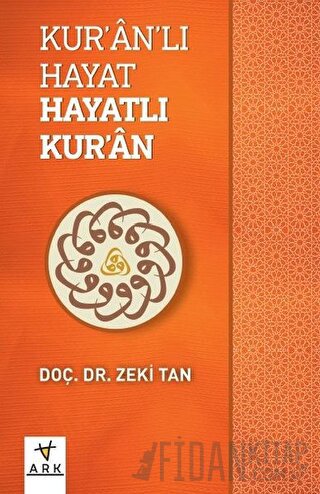 Kur'an'lı Hayat Hayatlı Kur'an