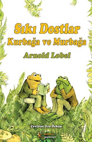 Kurbağa ve Murbağa - Sıkı Dostlar Arnold Lobel