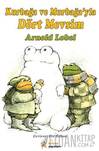 Kurbağa ve Murbağayla Dört Mevsim Arnold Lobel