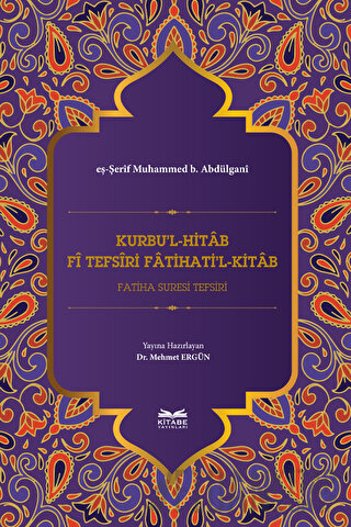 Kurbu'l-Hitab Fi Tefsiri Fatihati'l-Kitab