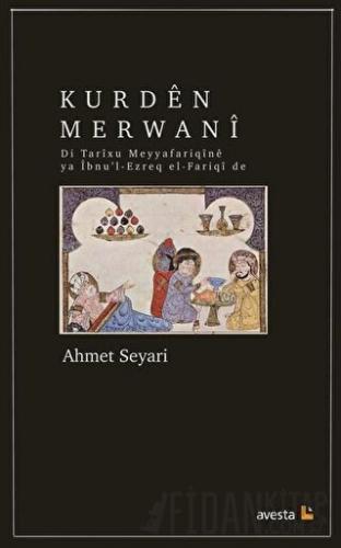 Kurden Merwani Ahmet Seyari