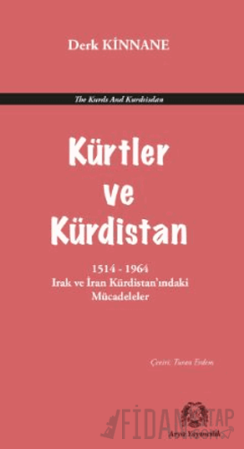 Kürdistan ve Kürtler Derk Kinnane