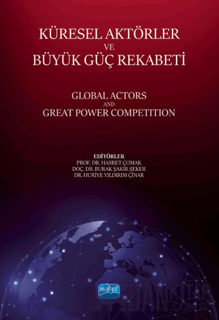Küresel Aktörler Ve Büyük Güç Rekabeti - Global Actors And Great Power