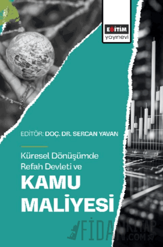 Küresel Dönüşümde Refah Devleti ve Kamu Maliyesi