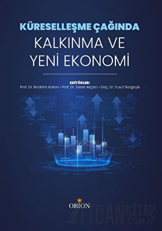 Küreselleşme Çağında Kalkınma ve Yeni Ekonomi Kolektif