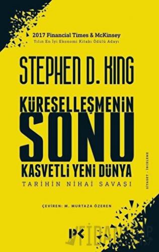 Küreselleşmenin Sonu Kasvetli Yeni Dünya