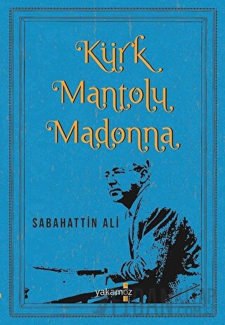 Kürk Mantolu Madonna Sabahattin Ali